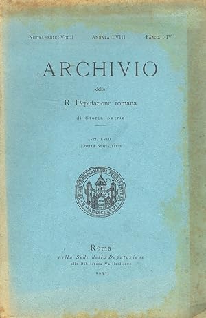 Archivio della R. Deputazione Romana di Storia Patria. Vol. LVIII. I della nuova serie. [Annata c...