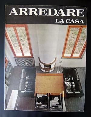 Arredare la casa.