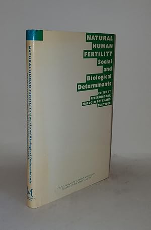 Seller image for NATURAL HUMAN FERTILITY Social and Biological Determinants for sale by Rothwell & Dunworth (ABA, ILAB)