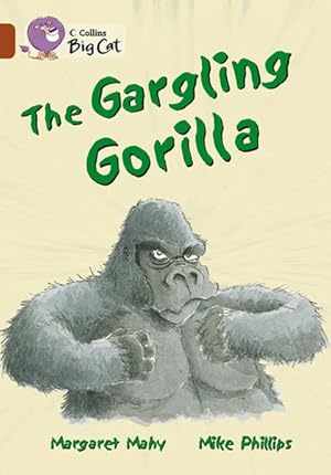 Seller image for Gargling Gorilla : Band 14/Ruby for sale by GreatBookPrices