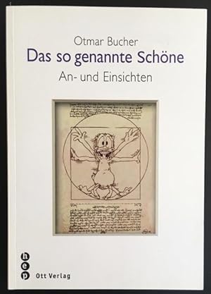 Seller image for Das so genannte Schne - An- und Einsichten. for sale by Antiquariat Im Seefeld / Ernst Jetzer
