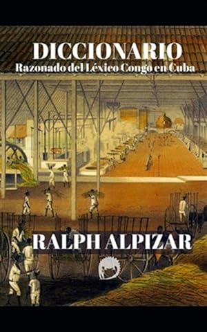 Immagine del venditore per Diccionario Razonado del Lxico Congo en Cuba -Language: spanish venduto da GreatBookPrices