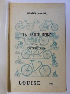 Bild des Verkufers fr LA PETITE REINE (Le velo / das Fahrrad). Dessins de Fernand Leger *. zum Verkauf von Antiquariat am Ungererbad-Wilfrid Robin