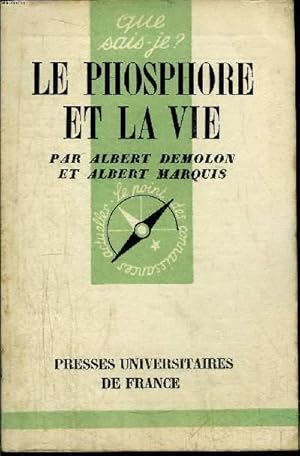 Seller image for Que sais-je? N 373 Le phosphore et la vie for sale by Le-Livre