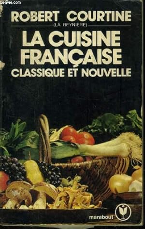 Immagine del venditore per La cuisine franaise, classique et nouvelle venduto da Le-Livre