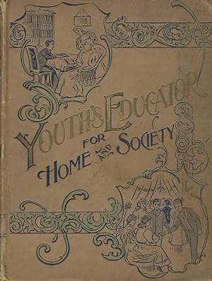 Youth's educator for home and society