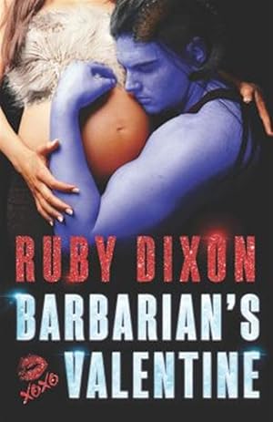 Seller image for Barbarian's Valentine: A Slice of Life Novella for sale by GreatBookPrices