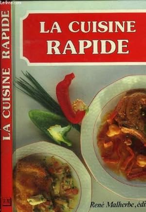 Bild des Verkufers fr La cuisine rapide zum Verkauf von Le-Livre