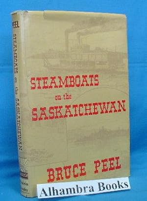 Seller image for Steamboats on the Saskatchewan for sale by Alhambra Books