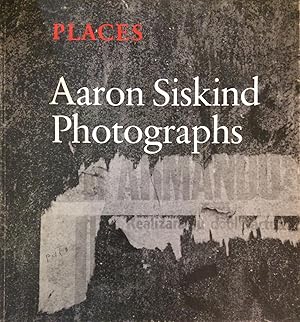 Seller image for Places Aaron Siskind Photographs for sale by A Balzac A Rodin