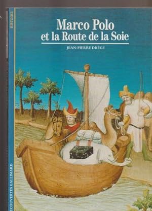Bild des Verkufers fr Decouverte Gallimard: Marco Polo ET LA Route De LA Soie (French Edition) zum Verkauf von Livres Norrois