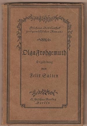 Bild des Verkufers fr Olga Frohgemuth. Erzhlung. (= Fischers Bibliothek zeitgenssischer Romane). zum Verkauf von Antiquariat Neue Kritik