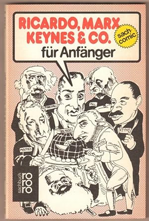 Seller image for Ricardo, Marx, Keynes & Co. fr Anfnger. for sale by Antiquariat Neue Kritik