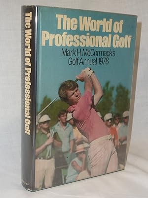 Immagine del venditore per The World Professional Golf Mark H. McCormack's Golf Annual 1978 venduto da Antiquarian Golf