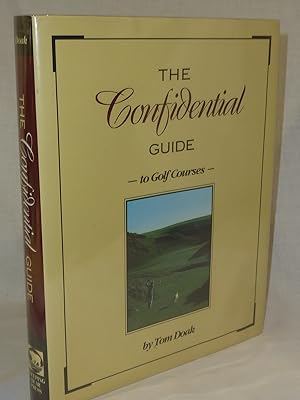 Imagen del vendedor de The Confidential Guide to Golf Courses a la venta por Antiquarian Golf