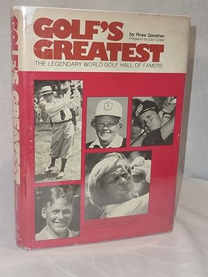Seller image for Golf's Greatest The Legendary World Golf Hall of Famers for sale by Antiquarian Golf