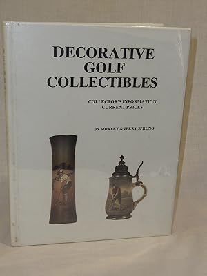 Seller image for Decorative Golf Collectibles Collector's Information Current Prices for sale by Antiquarian Golf