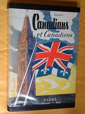 Canadians et Canadiens. Études sur l'histoire et la pensée des deux Canadas