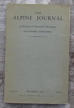 The Alpine Journal volume LXIII November 1958 - Number 297