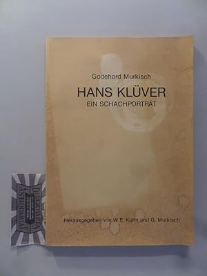 Immagine del venditore per Hans Klver. Ein Schachportrt. venduto da Druckwaren Antiquariat