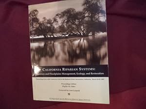 Bild des Verkufers fr California Riparian Systems: Processes and Floodplains Management, Ecology, and Restoration. zum Verkauf von BookMine