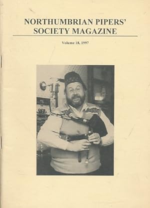 Seller image for Northumbrian Pipers' Society Magazine. Volume 18, 1997 for sale by Barter Books Ltd