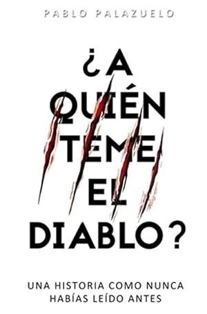 Imagen del vendedor de A quin teme el diablo?: Una historia como nunca habas ledo antes -Language: spanish a la venta por GreatBookPrices