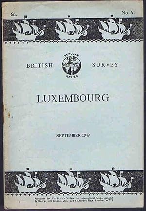 Imagen del vendedor de The British Survey Popular Series No. 61: Luxembourg a la venta por Lazy Letters Books