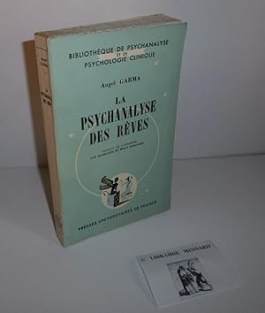 La psychanalyse des rêves. Traduit de l'espagnol par Madeleine et Willy Baranger. Bibliothèque de...