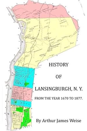 Seller image for History of Lansingburgh, N.Y. from the Year 1670 to 1877 for sale by GreatBookPrices