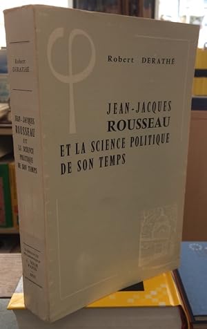 Seller image for Jean Jacques Rousseau et la science politique de son temps. Second edition mise a jour. for sale by Antiquariat Thomas Nonnenmacher