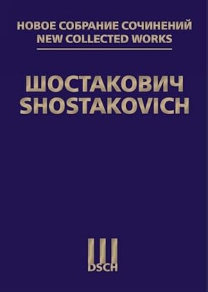 New collected works of Dmitri Shostakovich. Vol. 70-71. Suite from the Ballet The Golden Age Op. ...