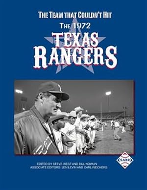 Bild des Verkufers fr The Team That Couldn't Hit: The 1972 Texas Rangers zum Verkauf von GreatBookPrices