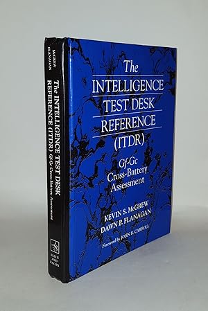 Immagine del venditore per THE INTELLIGENCE TEST DESK REFERENCE (ITDR) The Gf-Gc Cross-Battery Assessment venduto da Rothwell & Dunworth (ABA, ILAB)
