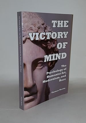 Imagen del vendedor de THE VICTORY OF THE MIND The Psychology of Humanist Art Modernism and Race a la venta por Rothwell & Dunworth (ABA, ILAB)