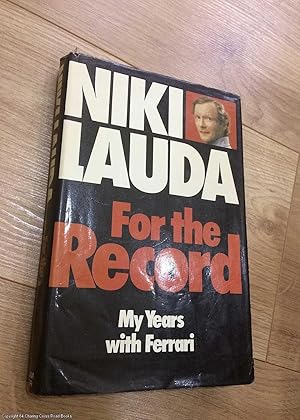 Immagine del venditore per For the Record: My Years with Ferrari venduto da 84 Charing Cross Road Books, IOBA