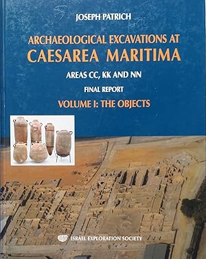 Image du vendeur pour Archeological Excavation at Caesarea Maritima: Pt. 1: The Objects mis en vente par PKRD