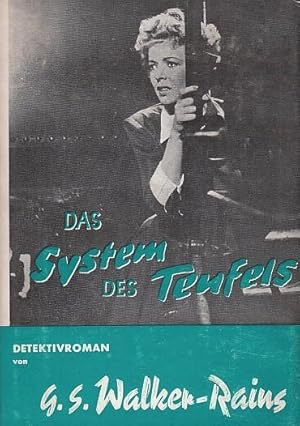 Gary Wells. Das System des Teufels. Detektivroman.