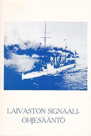 Laivaston Signaali - Ohjesääntö ( L. S. O. ).