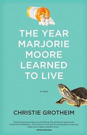 Image du vendeur pour The Year Marjorie Moore Learned to Live mis en vente par GreatBookPrices