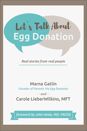 Imagen del vendedor de Let's Talk About Egg Donation : Real Stories from Real People a la venta por GreatBookPrices