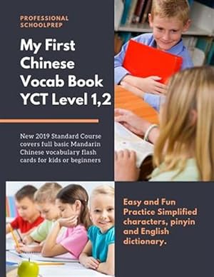 Seller image for My First Chinese Vocab Book YCT Level 1,2: New 2019 standard course covers full basic Mandarin Chinese vocabulary flash cards for kids or beginners. E for sale by GreatBookPrices