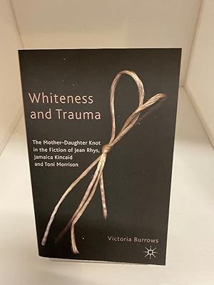 Whiteness and Trauma