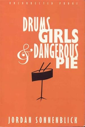 Drums, Girls & Dangerous Pie