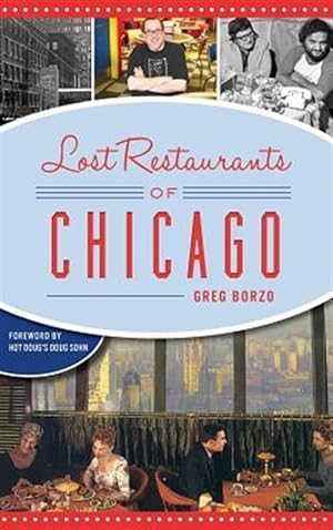 Seller image for Lost Restaurants of Chicago for sale by GreatBookPrices