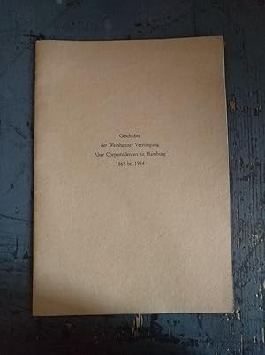 Imagen del vendedor de Geschichte der Weinheimer Vereinigung Alter Corpsstudenten zu Hamburg 1869-1954 a la venta por Versandantiquariat Cornelius Lange