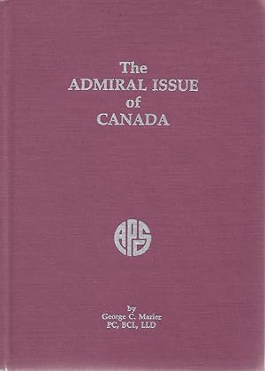 Seller image for The Admiral Issue of Canada for sale by Cher Bibler