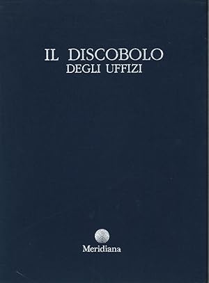 Seller image for Il discobolo degli Uffizi for sale by Di Mano in Mano Soc. Coop