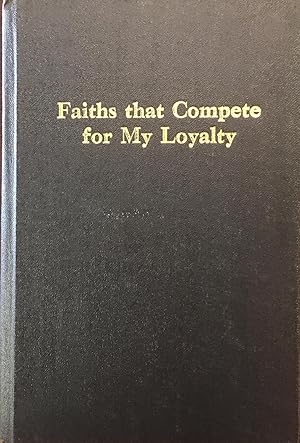 Seller image for Faiths That Compete For My Loyalty for sale by BookMarx Bookstore