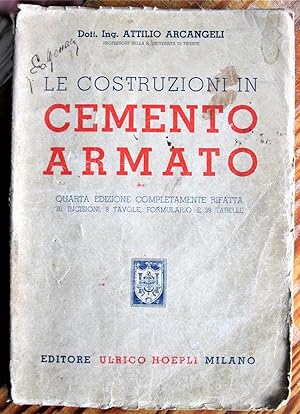 Seller image for Le Costruzioni in Cemento Armato. Quarta Edizione Completamente Rifattta for sale by Ken Jackson